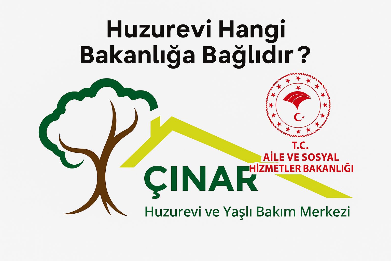 Huzurevleri Aile ve Sosyal Hizmetler Bakanlığı Denetiminde