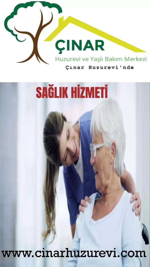 Sağlık Hizmeti Huzurevi